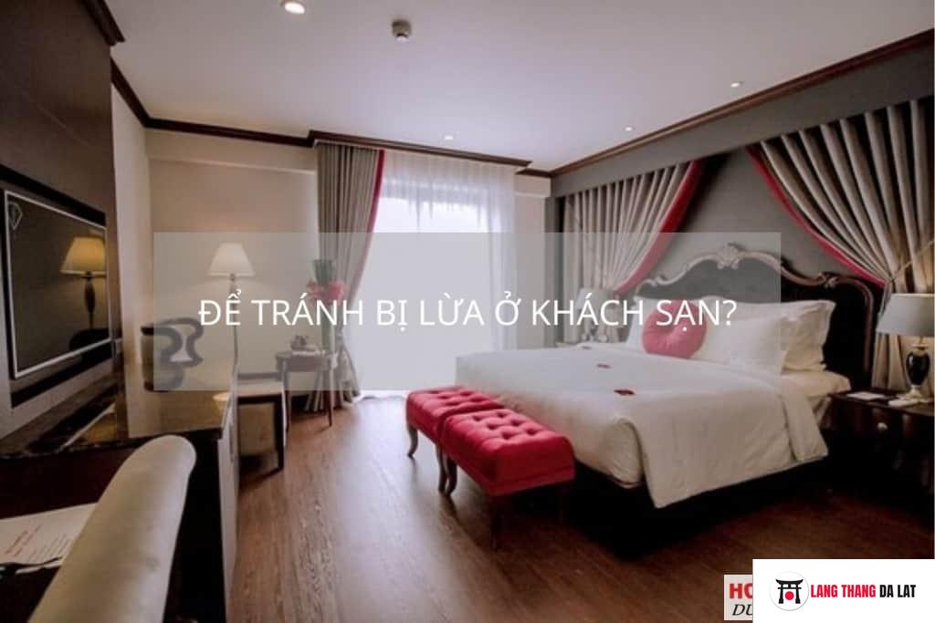 Bị lừa ở khách sạn 3 sao Đà Lạt gần trung tâm