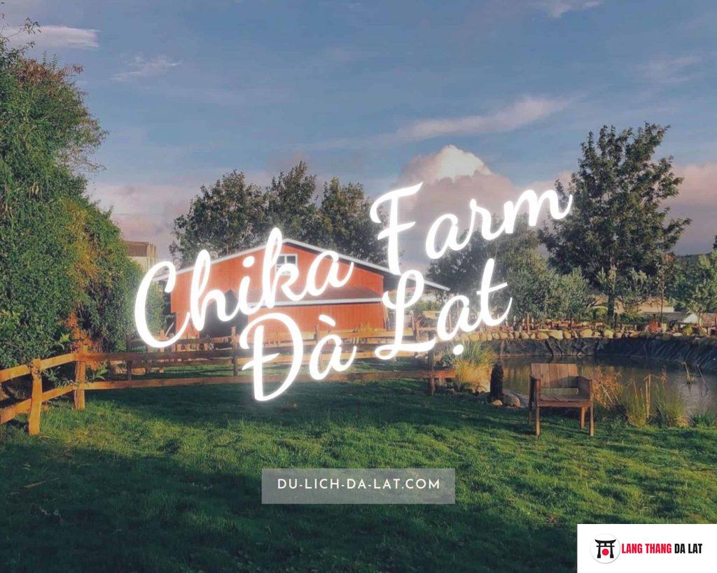 Chika Farm Đà Lạt