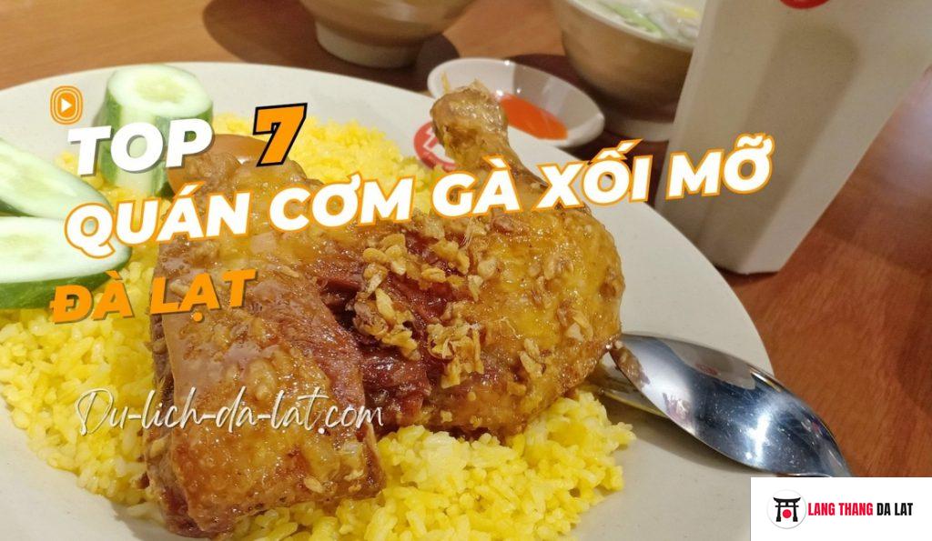 Cơm gà xối mỡ Đà Lạt