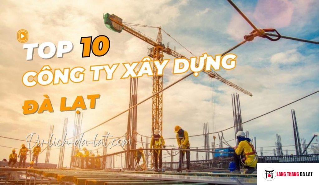 Công ty xây dựng Đà Lạt