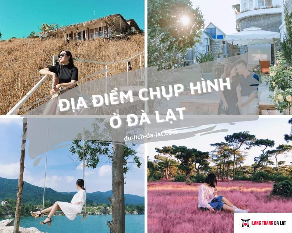 Địa điểm chụp hình ở Đà Lạt