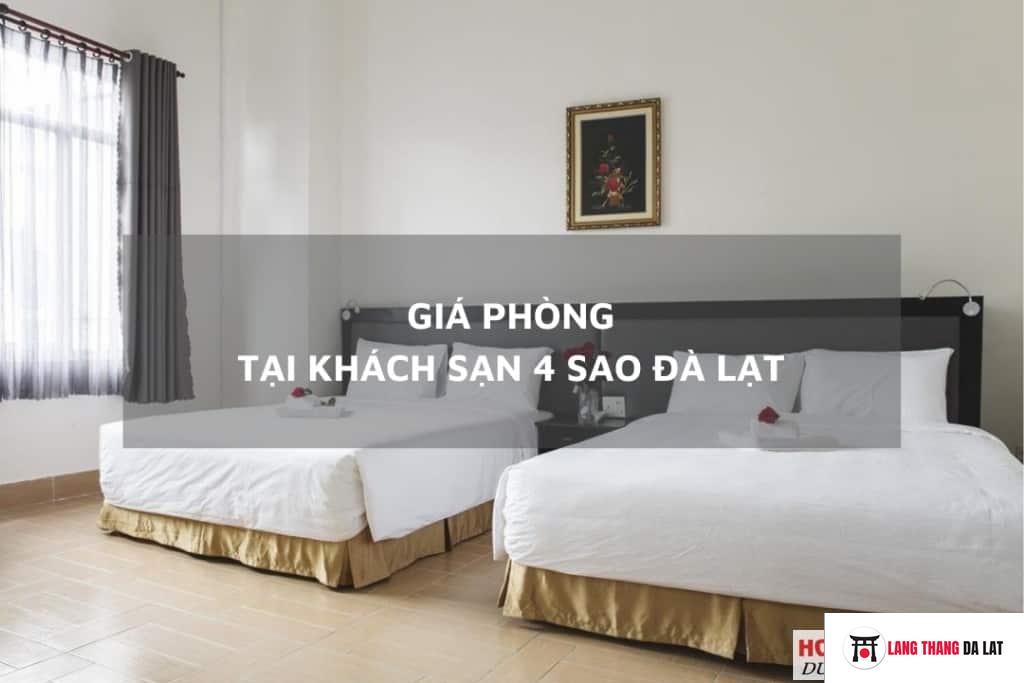 Giá phòng khách sạn 4 sao Đà Lạt