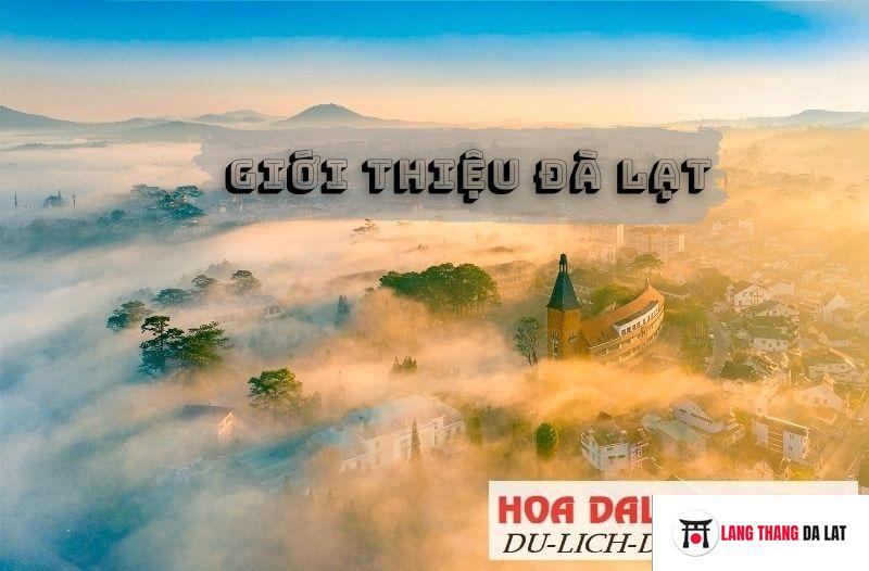 Giới thiệu Đà Lạt