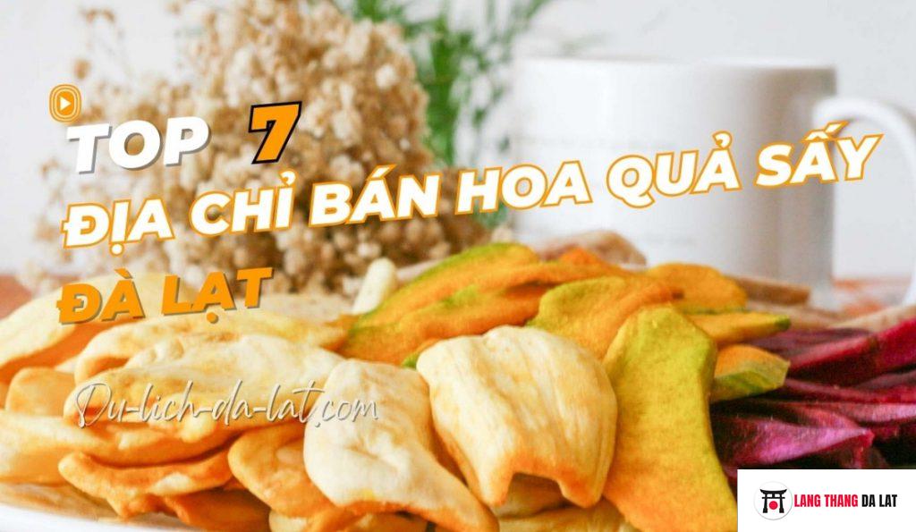 Hoa quả sấy Đà Lạt