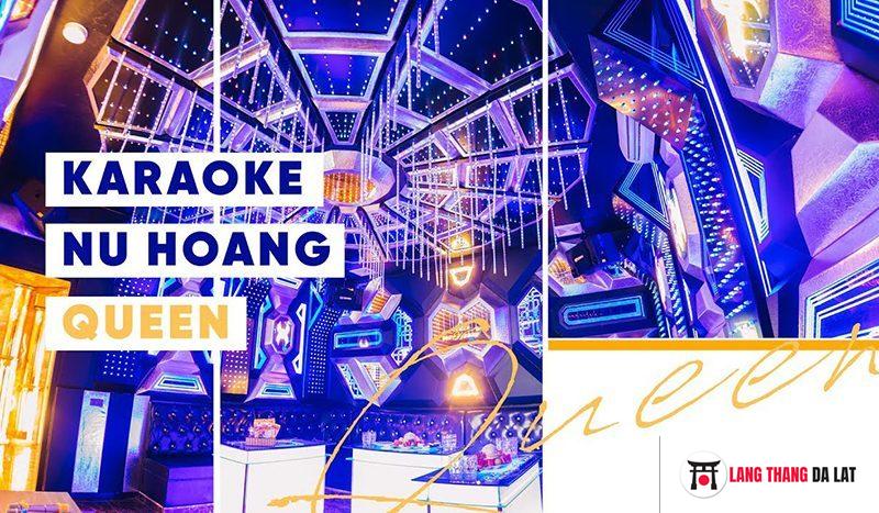 karaoke Nữ Hoàng Đà Lạt