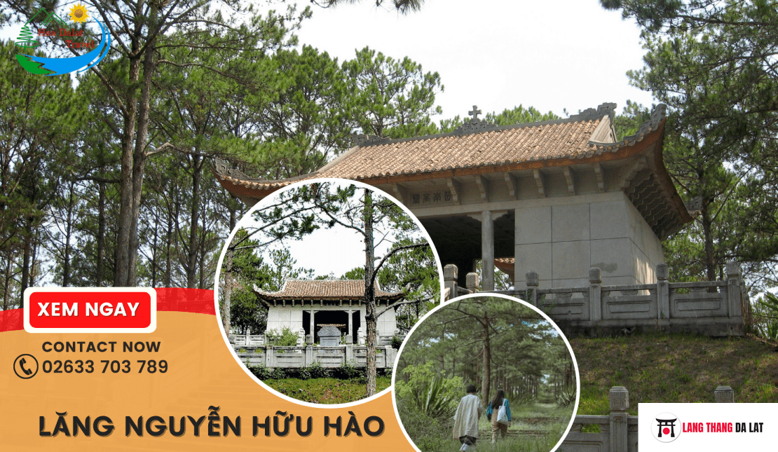 Lăng Nguyễn Hữu Hào Đà Lạt – Vẻ đẹp hoang dã in đậm dấu ấn xưa cũ