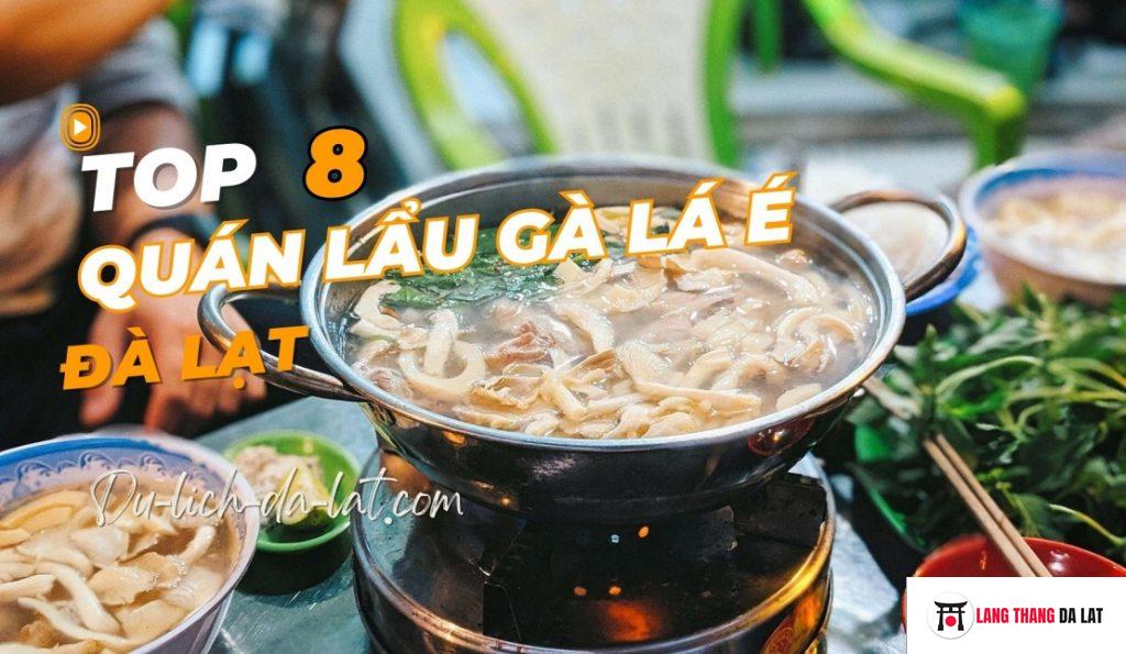 Lẩu gà lá é Đà Lạt