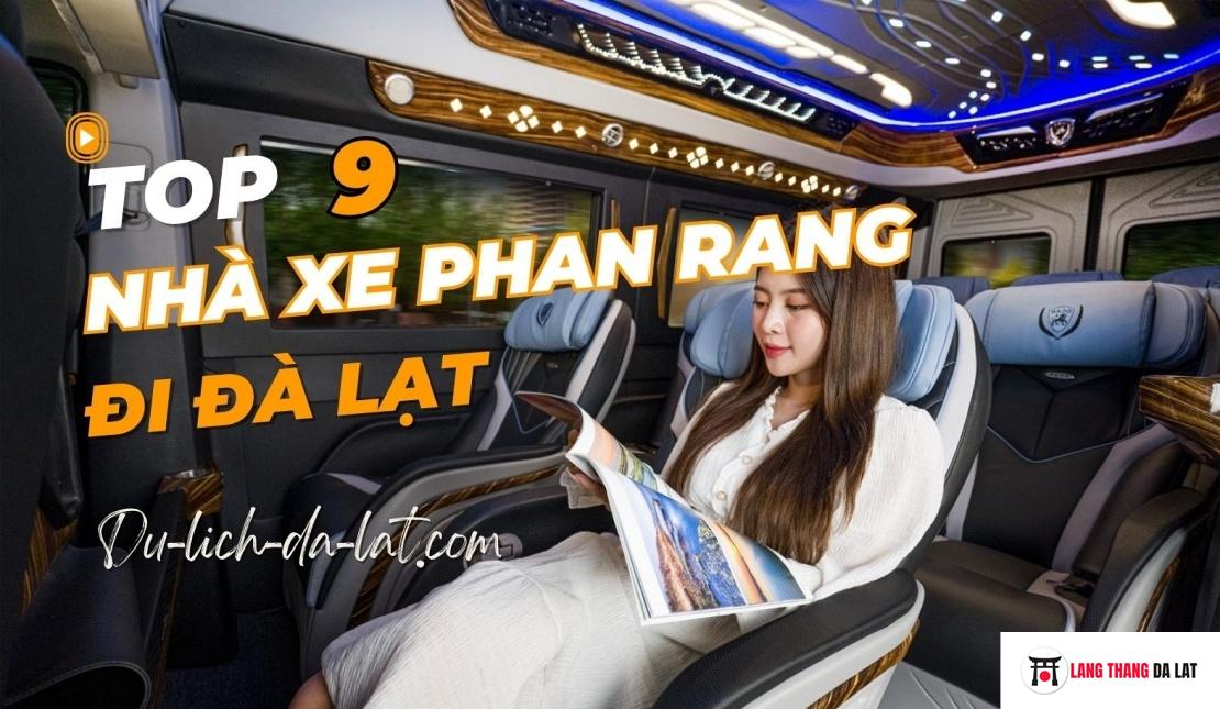 Top 9 nhà xe Phan Rang Ninh Thuận đi Đà Lạt tốt nhất và bảng giá vé 2023