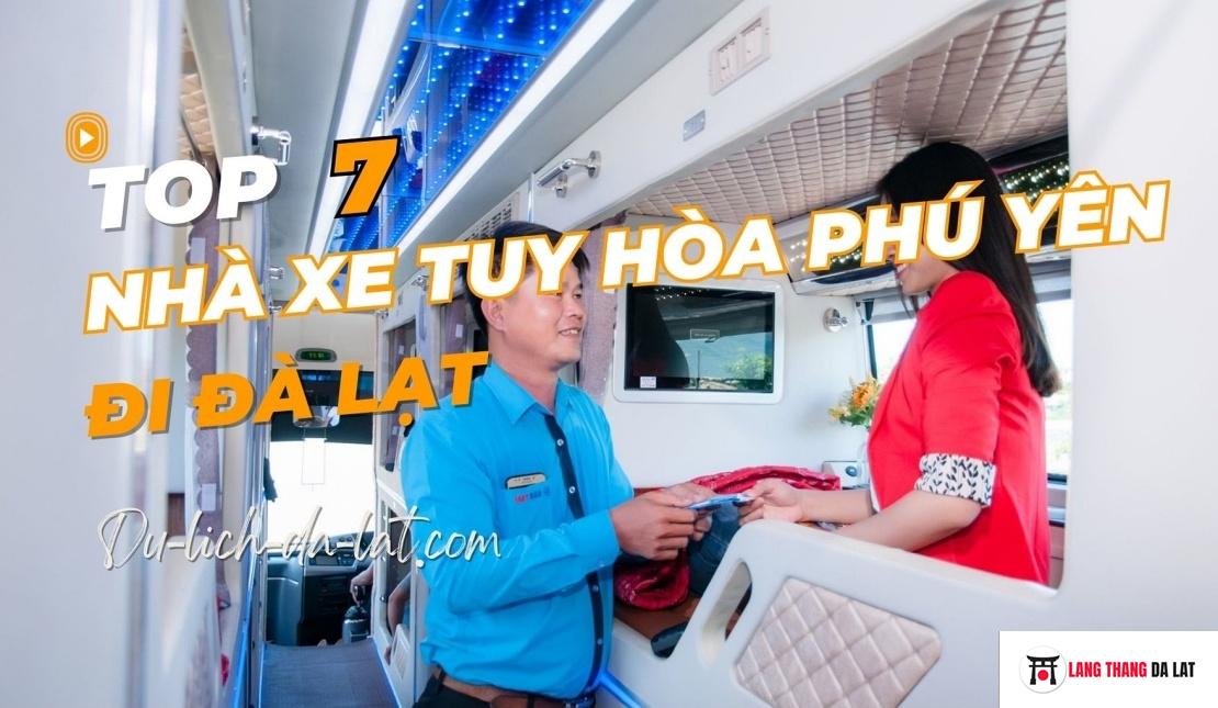 Top 7 nhà xe Tuy Hòa Phú Yên đi Đà Lạt tốt nhất và giá thuê xe trọn gói