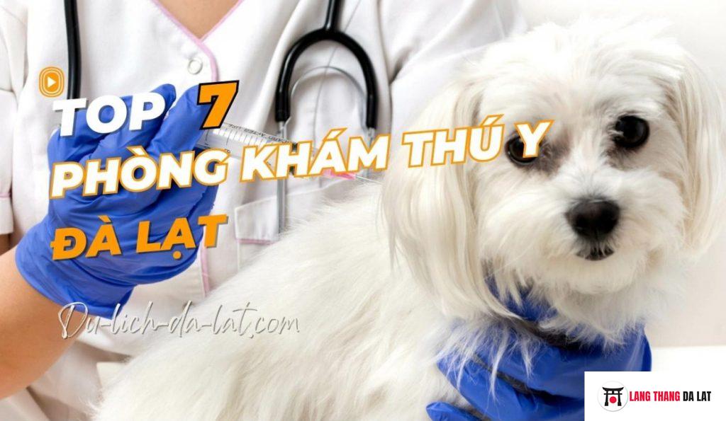 Phòng khám thú y Đà Lạt