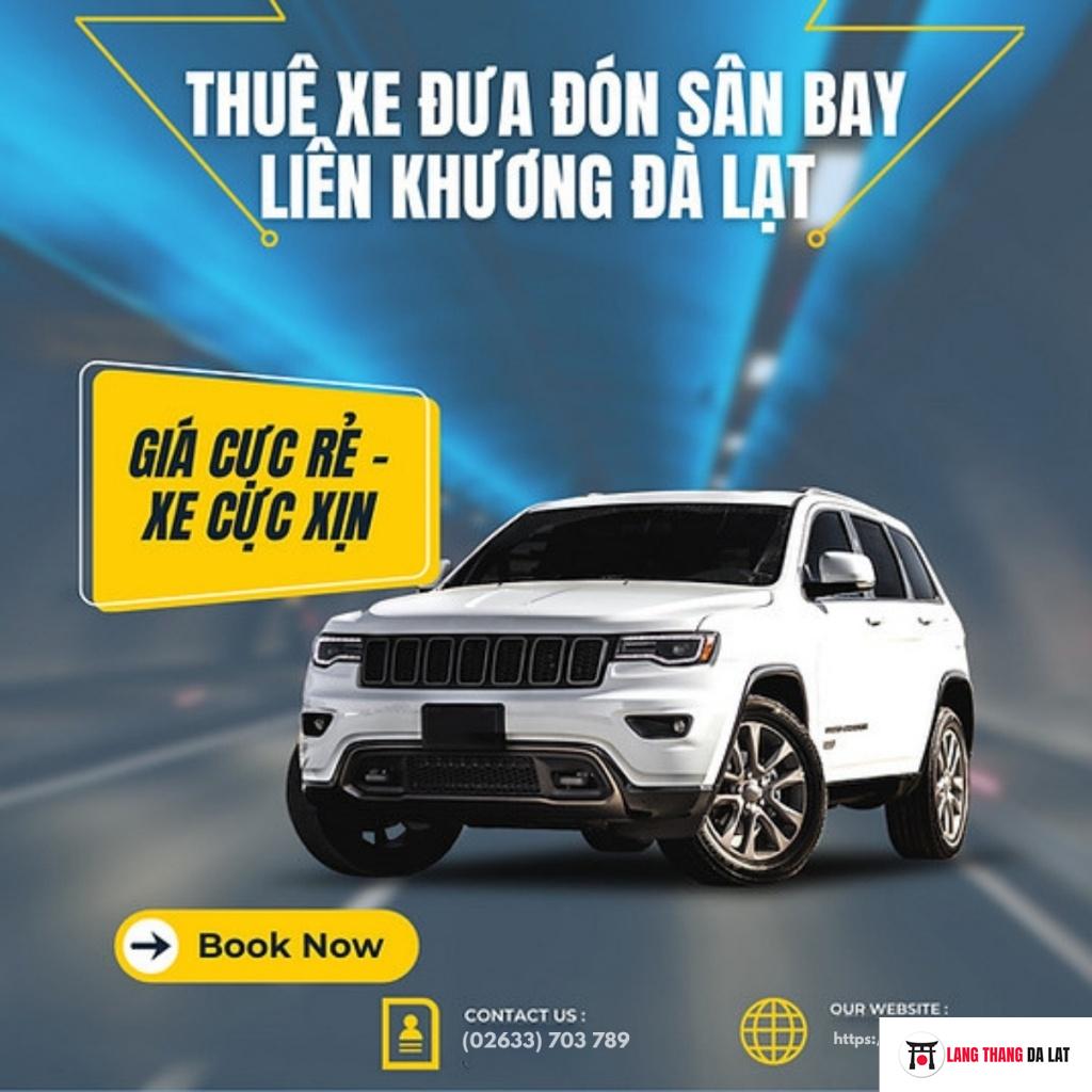 Phương thức thuê xe đưa đón sân bay Liên Khương