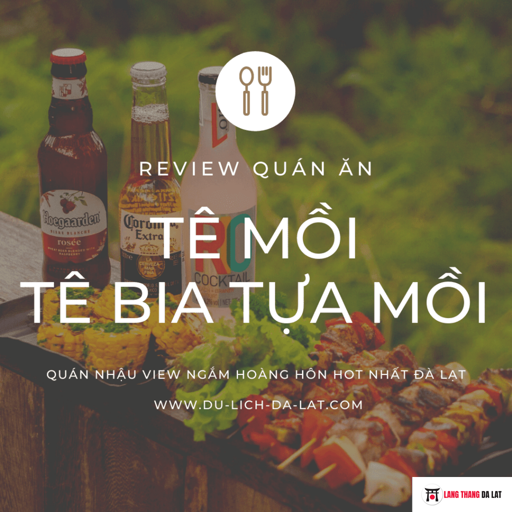 Quán Tê Mồi Đà Lạt