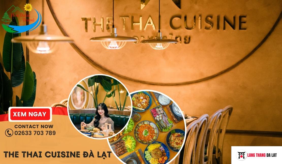 No căng bụng với món Thái siêu ngon chất lượng tại The Thai Cuisine Đà Lạt