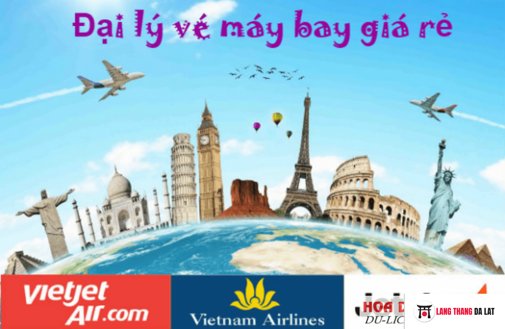 Top đại lý vé máy bay Đà Lạt