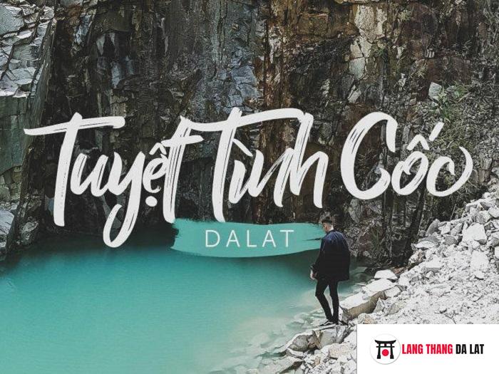 Tuyệt Tình Cốc Đà Lạt